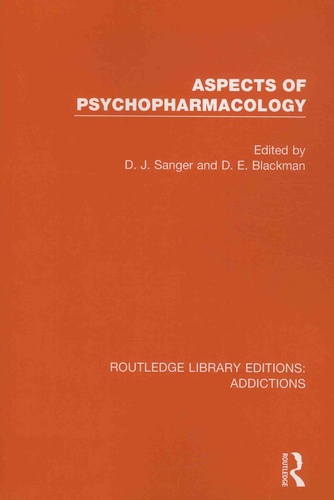 D. J. Sanger et D. E. Blackman - Aspects of Psychopharmacology.