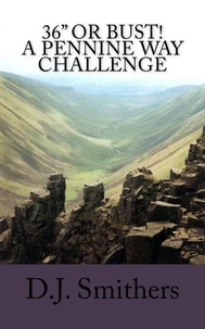 36" or Bust! A Pennine Way Challenge