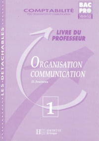 D Jouineau - Comptabilite Bac Pro 1ere Terminale Organisation Communication. Livre Du Professeur.