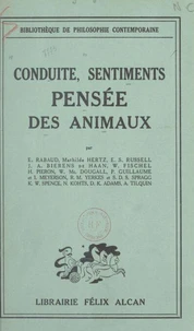 Conduites, sentiments, pensée des animaux