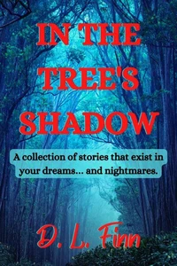 In the Tree's Shadow