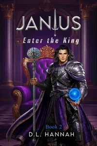 JanIus: Enter the King Book II