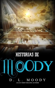  D.L. Moody - Historias de Moody.