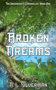 D. L. Silverman - Broken Dreams.