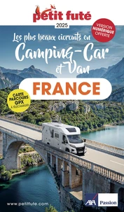 Camping car et van en France 2025 Petit Futé