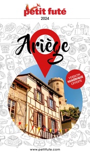 D. / labourdette j. & alter Auzias - Guide Ariège 2024 Petit Futé.