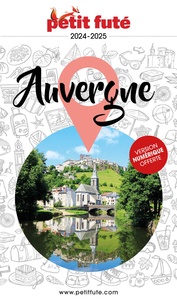 D. / labourdette j. & alter Auzias - Guide Auvergne 2024 Petit Futé.