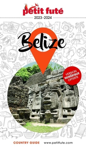 D. / labourdette j. & alter Auzias - Guide Belize 2024 Petit Futé.