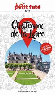 D. / labourdette j. & alter Auzias - Guide Châteaux de la Loire 2024 Petit Futé.