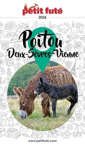 Guide Poitou - Deux-Sèvres - Vienne 2024 Petit Futé