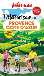 D. / labourdette j. & alter Auzias - Guide Vélotourisme en Provence - Côte d'Azur 2024 Petit Futé.