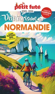 Vélotourisme en Normandie 2025 Petit Futé