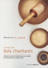 L'Univers des bols chantants