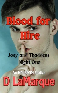 Blood for Hire: Joey and Thaddeus Night One