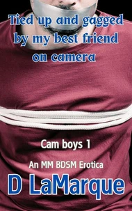 Bound and Gagged by my Best Friend on Camera