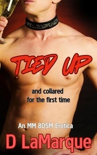 Ebooks gratuits et téléchargement Tied Up and Collared for the First Time: An MM BDSM Erotica - Club Kink - MM BDSM rope bondage ds submissive gay erotica, #2 in French 9798224255559 FB2 CHM ePub par D Lamarque