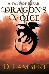  D. Lambert - Dragon's Voice - A Tale of Espar.