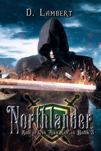  D. Lambert - Northlander - Son of No Man Series, #3.