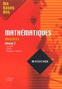 Les Bases Des Mathematiques Dossier Niveau 2