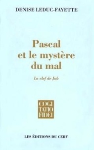 D Leduc-Lafayette - Pascal et le mystère du mal - La clef de Job.