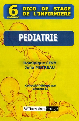 D Levy et Julia Métreau - Pédiatrie.