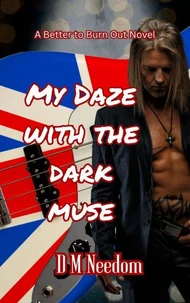 My Daze With The Dark Muse