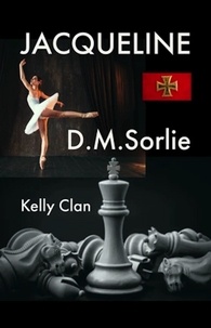  D.M. SORLIE - Jacqueline - Kelly Clan, #1.