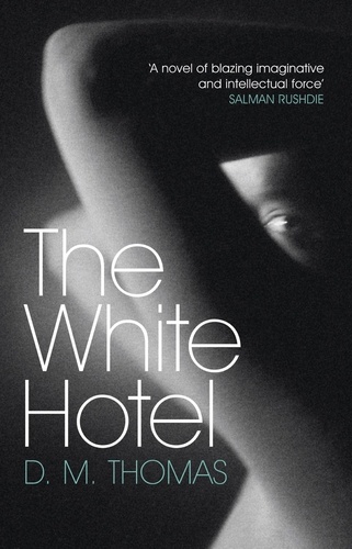 The White Hotel. Shortlisted for the Booker Prize 1981