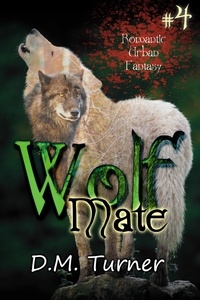 D.M. Turner - Mate - Wolf, #4.