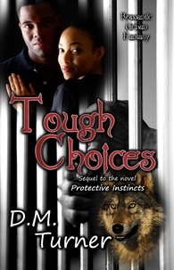 D.M. Turner - Tough Choices - Campbell Wildlife Preserve, #10.