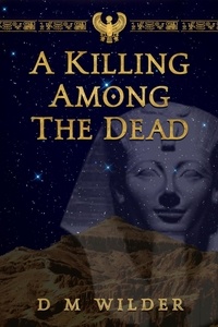  D M Wilder - A Killing Among the Dead - The Memphis Cycle, #4.