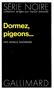 D Mackenzie - Dormez pigeons.