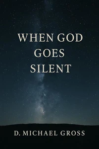 When God Goes Silent