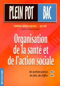 D Moulinot - Organisation de la santé et de l'action sociale - Carrières médico-sociales, bac SMS.