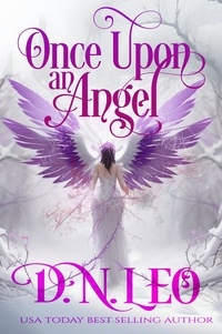  D. N. Leo - Once Upon an Angel - Mirror and Realms, #12.