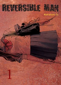 Reversible Man Tome 1