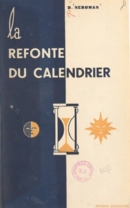 D. Néroman - La refonte du calendrier.