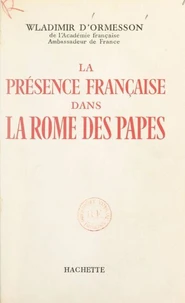 La présence française dans la Rome des Papes