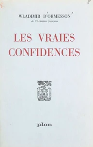 Les vraies confidences
