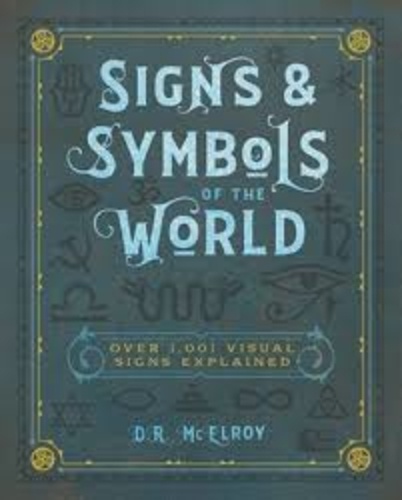 D. R. McElroy - Signs & symbols of the world.