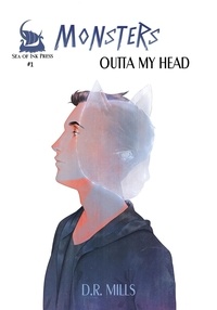  D. R. Mills - Monsters: Outta My Head - MONSTERS, #1.
