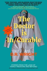 The Doctor is In/Curable