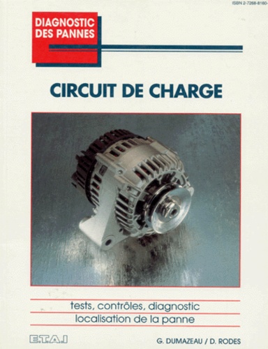 D Rodes et G Dumazeau - Circuit de charge.