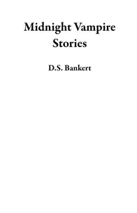Midnight Vampire Stories