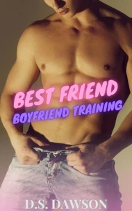 Best Friend Boyfriend Training
