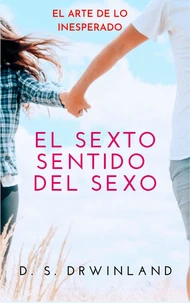 El Sexto Sentido del Sexo