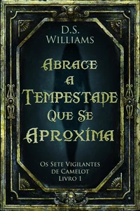 Abrace a Tempestade Que Se Aproxima