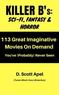  D. Scott Apel - Killer B's: Sci-Fi, Fantasy &amp; Horror.