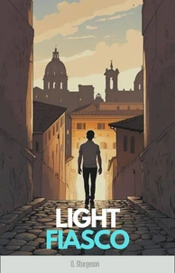 Light Fiasco