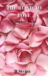 The Road to Love Complete Series
